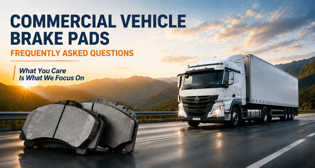 Commercial vehicle brake pads frequently asked questions for heavy-duty trucks